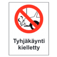 KYLTTI 240-57 TYHJÄKÄYNTI KIELLETTY